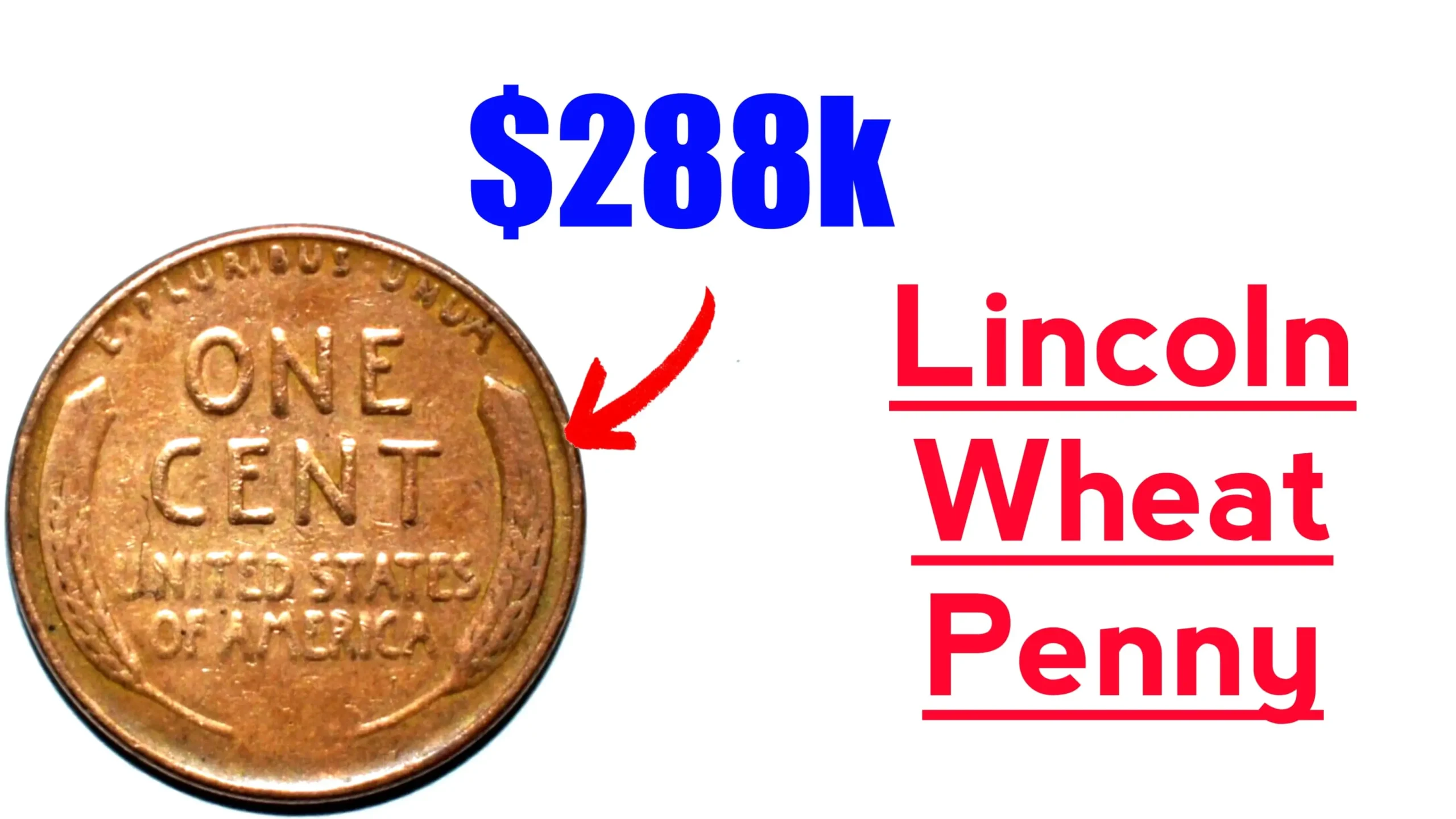 The $288K Lincoln Wheat Penny